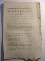 BULLETIN DES LOIS N°24 Du 29 MARS 1825 - MILITAIRE - INFANTERIE - CAVALERIE - CORPS ROYAL D'ARTILLERIE - Wetten & Decreten