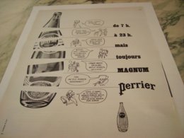 ANCIENNE PUBLICITE DE 7 H A 23 H MAGNUM  PERRIER   1963 - Perrier