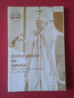 LIBRO CUADERNOS YA JUAN PABLO II EN ESPAÑA 1982 VISITA TEXTO COMPLETO DE TODOS LOS DISCURSOS POPE JOHN PAUL. IGLESIA.... - Autres & Non Classés