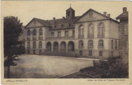 Delcampe - 57 Ars Sur Moselle  Hotel De Ville Et Tribunal  Cantonal - Ars Sur Moselle