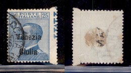 Occupazioni I Guerra Mondiale - Venezia Giulia - 1918 - 25 Cent (24ea Varietà) Usato - Soprastampa In Basso + Dentellatu - Sonstige & Ohne Zuordnung