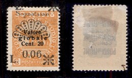 Occupazioni I Guerra Mondiale - Fiume - Segnatasse - 1921 - 6 Cent Su 20 (29 Varietà) Con Parziale Doppia Soprastampa (L - Sonstige & Ohne Zuordnung
