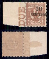 Regno - Posta Ordinaria - 1923 – 10 Cent Su 2 Floreale (138) – Soprastampa Spostata In Alto E A Destra (I Sulla Dentella - Otros & Sin Clasificación