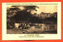 CPA Mozambique " Expédition Citroen Centre Afrique La Croisière Noire - Passage D'une Rivière " - Mozambique