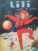 Lili Dans La Lune PAULETTE BLONAY Société Parisienne D'édition 1965 - Lili L'Espiègle