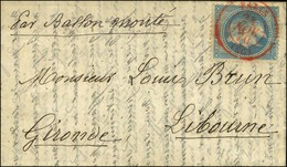 Cachet Rouge PARIS (SC) 21 NOV. 70 / N° 29 Sur Lettre Pour Libourne, Au Verso Càd D'arrivée 10 DEC. 70. LE VILLE D'ORLÉA - Guerra Del 1870