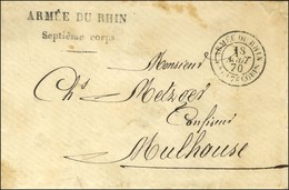 Càd ARMEE DU RHIN / Qr Gl 7e CORPS 18 AOUT 70 + Griffe Linéaire ARMEE DU RHIN / Septième Corps Sur Lettre En Franchise M - Krieg 1870