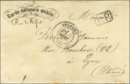 Griffe Garde Nationale Mobile + Mention Manuscrite '' Place De Belfort '' + P.P. Càd T 17 BELFORT (66) 25 SEPT. 70 Sur L - Guerra Del 1870