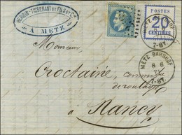 Càd METZ BAHNHOF / Alsace N° 6 + N° 29 Obl GC 2598 Sur Lettre En Affranchissement Mixte De Metz Pour Nancy. 1871. - TB. - Storia Postale