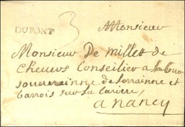 DU PONT (L N° 1) Sur Lettre Avec Texte Daté Le 21 Octobre 1752  Pour Nancy. - TB / SUP. - 1701-1800: Precursores XVIII