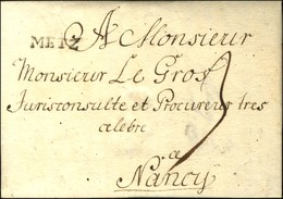 METZ (L N° 9) Sur Lettre Avec Texte Daté De Francfort Le 12 Août 1770 Pour Nancy. - SUP. - 1701-1800: Precursors XVIII