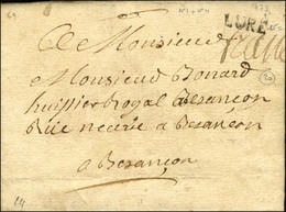 LURE (L N° 1) + '' Franc '' (L N° 4) Sur Lettre Avec Texte Daté. 1773. - TB. - 1701-1800: Precursores XVIII