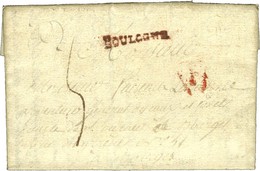 BOULOGNE (R) Sur Lettre Avec Texte Daté De Boulogne. 1810. - TB / SUP. - 1701-1800: Precursores XVIII