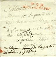 P.9.P. / ARCIS-SUR-AUBE Rouge Sur Lettre Avec Texte Daté. 1803. - TB / SUP. - 1801-1848: Precursores XIX