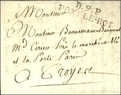 P.9.P. / PONT-LE-ROI Sur Lettre Avec Texte Daté 1830. - SUP. - 1801-1848: Precursors XIX
