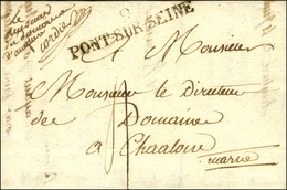 9 / PONT-SUR-SEINE Sur Lettre Avec Texte Daté Anglure Le 4 Juin 1815 Pour Chalon Avec Contreseing Manuscrit De Cordie. - - 1801-1848: Precursores XIX