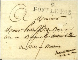 9 / PONT-LE-ROI Sur Lettre Sans Texte Pour Arc En Barrois. Au Verso, Dateur A. 1827. - SUP. - 1801-1848: Precursors XIX