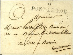 9 / PONT-LE-ROI Sur Lettre Sans Texte Pour Arc En Barrois. Au Verso, Dateur A. 1827. - SUP. - 1801-1848: Vorläufer XIX