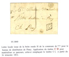 9 / Piney + CD B. RUR. H Sur Lettre Avec Texte Daté Adressée Localement Et Taxée 1. 1840. - TB. - 1801-1848: Vorläufer XIX
