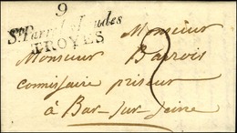 Cursive 9 / St Parre Les Vaudes / TROYES, Au Verso Dateur A. 1830. - TB. - RR. - 1801-1848: Vorläufer XIX