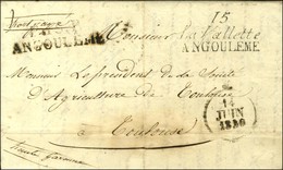 15 / La Valette / ANGOULEME + P. 15. P. / ANGOULEME Dateur A. 1830. - TB / SUP. - R. - 1801-1848: Vorläufer XIX