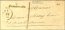 Cursive 27 / Beaudreville, B. Rur. D Rouge Sur Lettre Avec Texte Daté Oysonville. 1847. - SUP. - 1801-1848: Precursores XIX