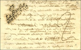 Cursive 63 / La Barthe / MONTREJEAU Sur Lettre Pour Tarbes Datée 1825. - SUP. - R. - 1801-1848: Precursores XIX