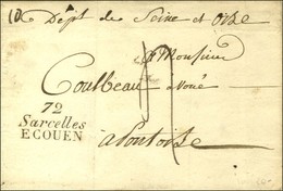 Cursive 72 / Sarcelles / ECOUEN Sur Lettre Pour Pontoise. 1828. - SUP. - 1801-1848: Precursors XIX