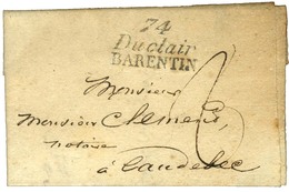 Cursive 74 / Duclair / BARENTIN Sur Lettre Pour Caudebec, Dateur A. 1827. - SUP. - 1801-1848: Precursores XIX