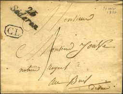 25 / Sedron + CL Sur Lettre Avec Texte Daté 1830 Adressée Localement Au Buis Taxée 1. - TB / SUP. - 1801-1848: Voorlopers XIX