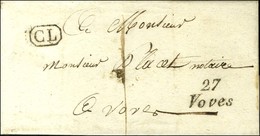 67 / Voves + CL Sur Lettre Avec Texte Daté Du 10 Janvier 1831 Adressée Localement Taxée 1. - SUP. - 1801-1848: Precursori XIX