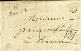 13 / Bavent + CD  B. RUR. E Sur Lettre Avec Texte Daté D'Hérouvillette Adressée Localement Taxée 1. 1838. - SUP. - 1801-1848: Precursores XIX