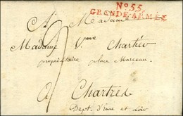 N° 55 / GRANDE ARMEE Rouge Sur Lettre Avec Texte Daté D'Hanovre Le 22 Septembre 1807 Pour Chartres. - SUP. - R. - Marques D'armée (avant 1900)