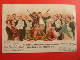 Alsace  Vtes Elsass-Lothringisches Sängerbundesfest - Europe