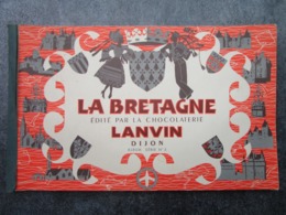 LA BRETAGNE éditée Par Le CHOCOLAT LANVIN - Album Série 5 - 11 Images Présentes Sur 120 (28 Pages) - Sammelbilderalben & Katalogue