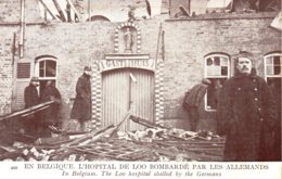 Cpa En Belgique L'hopital De Loo Bombardé Par Les Allemands. - Oorlog 1914-18