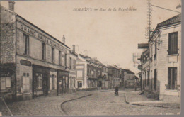 BOBIGNY - RUE DE LA REPUBLIQUE - Bobigny