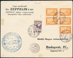 1931 Zeppelin Magyarországi Körrepülés Levél Zeppelin 2P Bérmentesítéssel Budapestre - Otros & Sin Clasificación