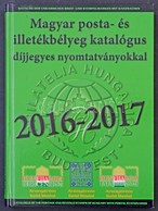 Magyar Posta-és Illetékbélyeg Katalógus 2016-2017 - Other & Unclassified
