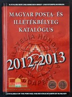 Magyar Posta- és Illetékbélyeg Katalógus 2012-2013 Jó állapotban - Other & Unclassified