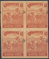 (*) 1919 Magyar Posta Arató 40f Kármin Vágott Próbanyomat Elcsúszott értékszámmal Négyestömbben, Vastagabb, Enyvezetlen, - Sonstige & Ohne Zuordnung