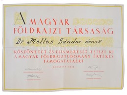 1938 A Magyar Földrajzi Társaság Oklevele Dr. Melles Sándor Részére 49x35 Cm Hajtva - Sin Clasificación