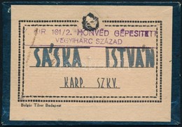 Sáska István Karpaszományos Szakaszvezető Igazolványa, M. Kir. 101/2. Honvéd Gépészeti Vegyiharc Század Bélyegzéssel, A  - Otros & Sin Clasificación