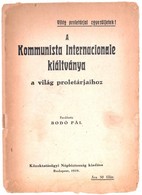 1919 A Kommunista Internacionale Kiáltványa A Világ Proletárjaihoz, Bp., Közoktatásügyi Népbiztosság, Részben Elváló, Tű - Unclassified