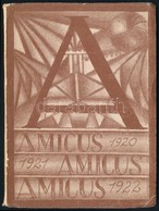 1922 Amicus 1920-1921-1922. Bp., Amicus. Gulácsy- és Kozma-illusztrációkkal, Papírkötésben, Jó állapotban - Sin Clasificación