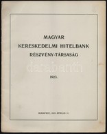 1924 A Magyar Kereskedelmi Hitelbank Rt. Igazgatóságának és Felügyelőbizottságának Jelentése és XVIII. évi Zárszámadása  - Sin Clasificación