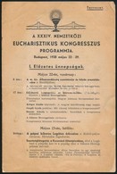 1938 Bp.,A XXXIV. Nemzetközi Eucharisztikus Kongresszus Tervezett Programja, Szakadással 7p. - Unclassified