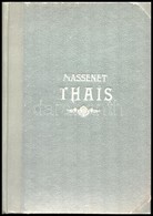 Thais. Musique De J. Massanet, Kotta, 226p - Altri & Non Classificati