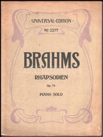 Brahms Rhapsodien Op. 79 Piano Solo, 19p - Altri & Non Classificati