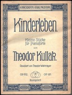 Kullak, Theodor: Kinderleben. Kleine Stücke Für Pianoforte, 35p - Altri & Non Classificati